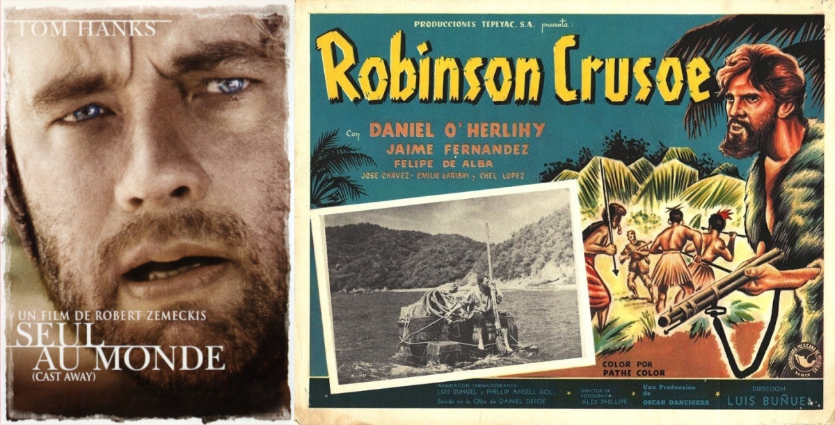 Seul au Monde de Robert Zemeckis - Les Aventures de Robinson Crusoé de Luis Buñuel